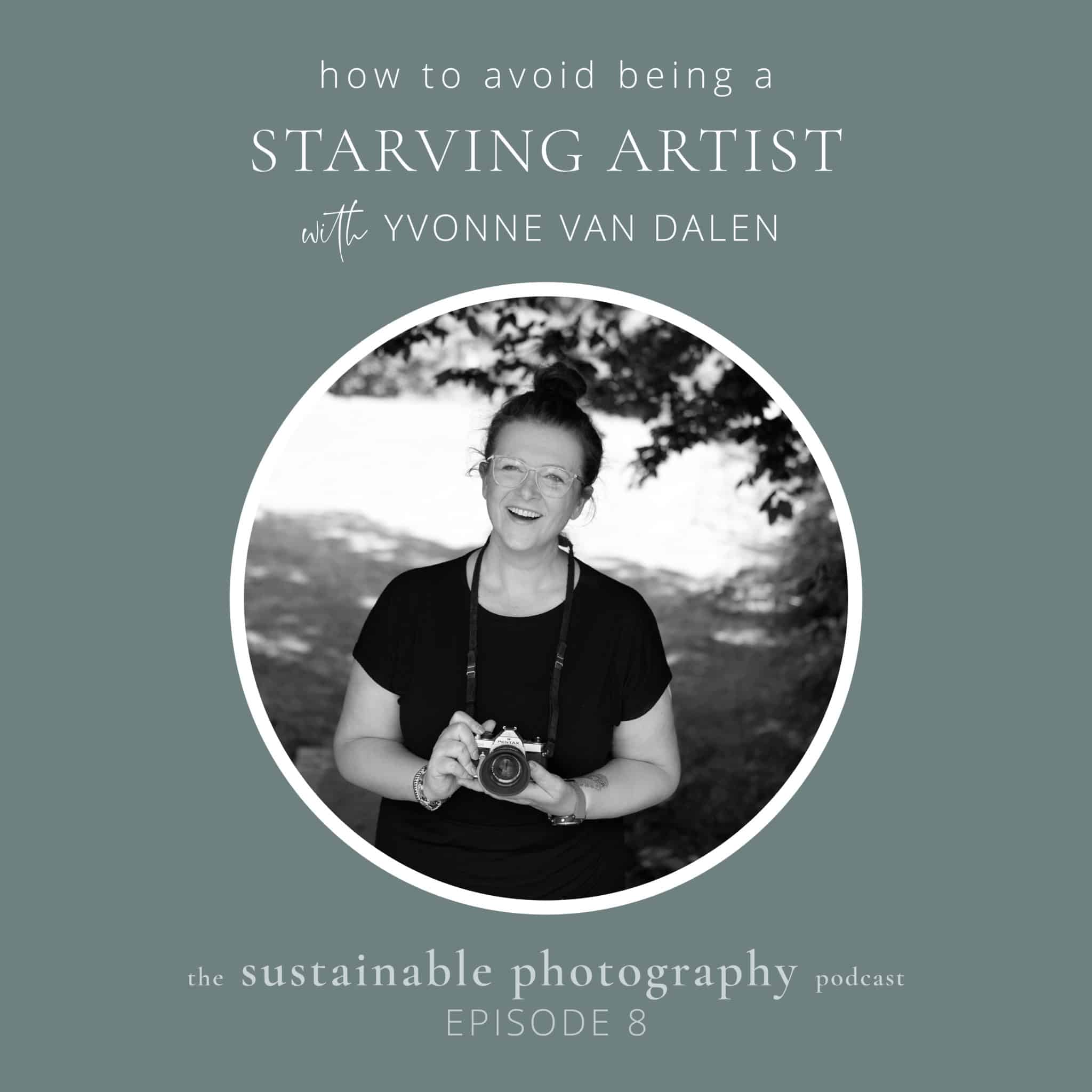08. How to avoid being a starving artist with Yvonne van Dalen episode artwork