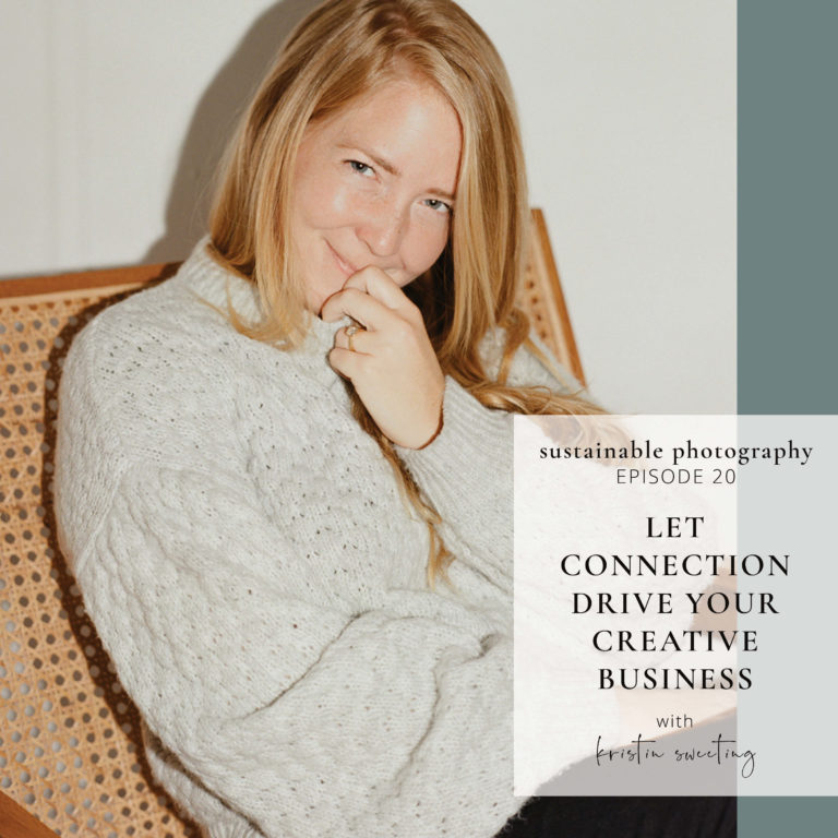 20. Let connection drive your creative business with Kristin Sweeting