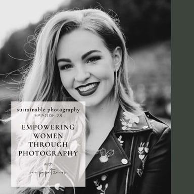 Podcast cover episode 28 "Empowering Women Through Photography" with Ine Papatzacos