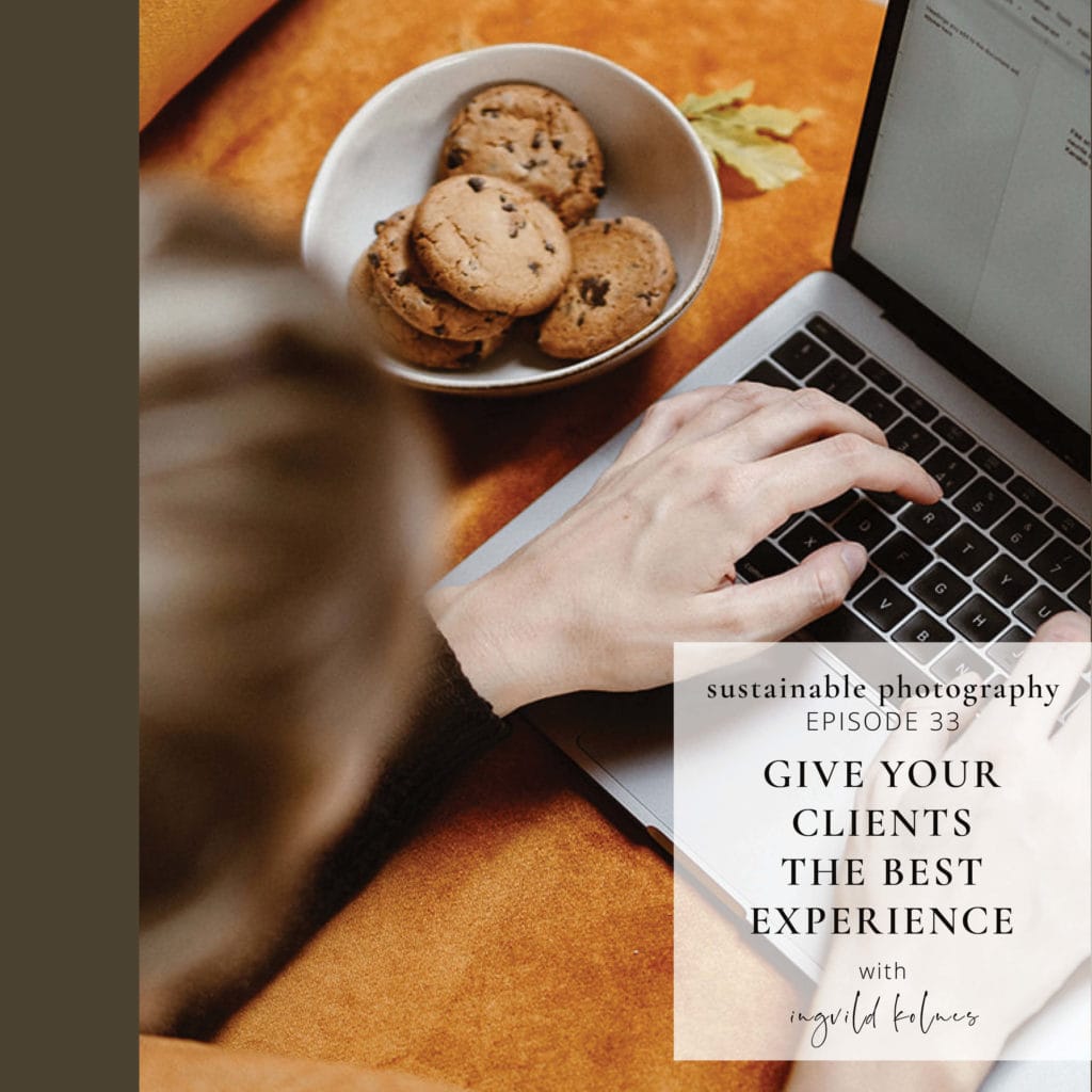 sustainable-photography-perfect-your-clients-journey-working (Podcast cover)