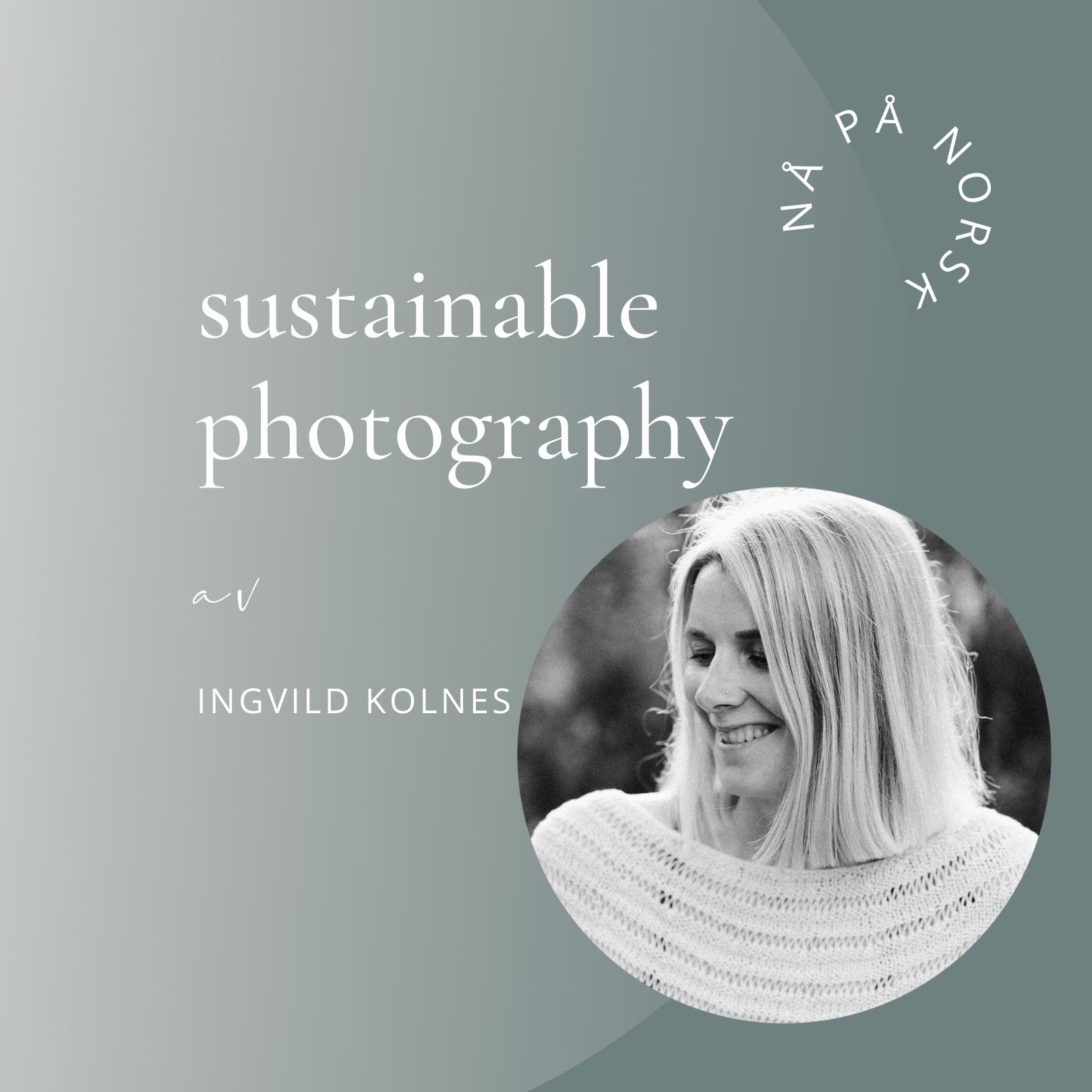 Sustainable Photography på norsk podcast artwork