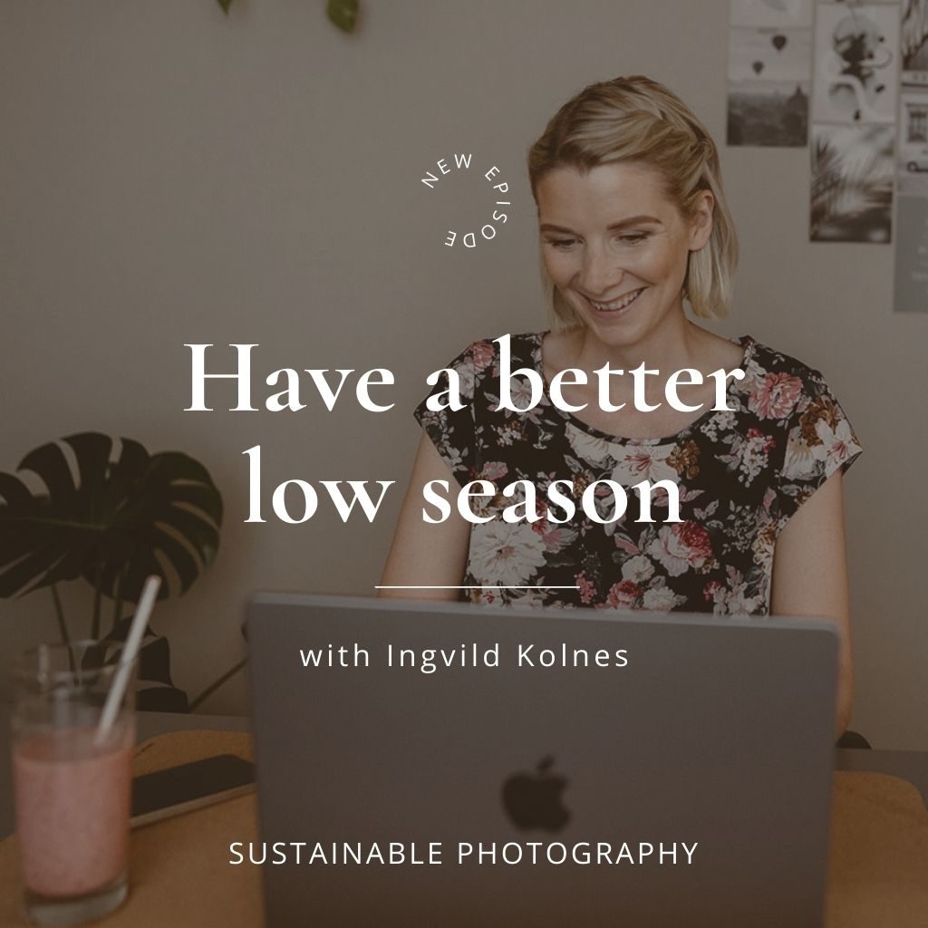 Sustainable Podcast Cover Episode 65 "Have a better low season and start a new year"