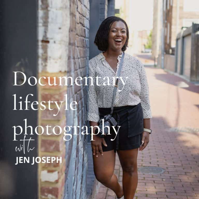 104. About lifestyle and documentary photography with Jen Joseph