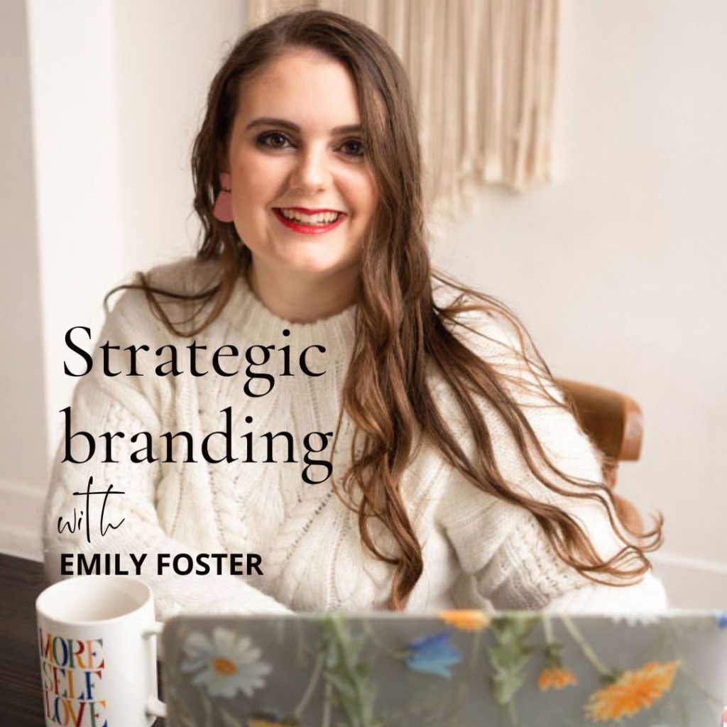 Strategic-branding-Emily-Foster
