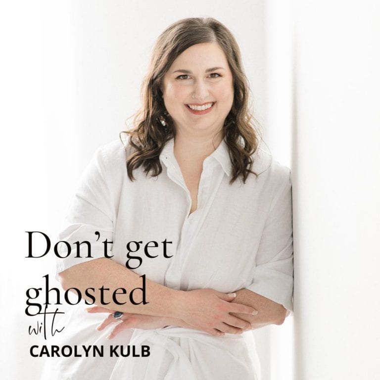 106. Mastering the Art of Effective Client Communication and Dealing with Ghosting with Carolyn Kulb