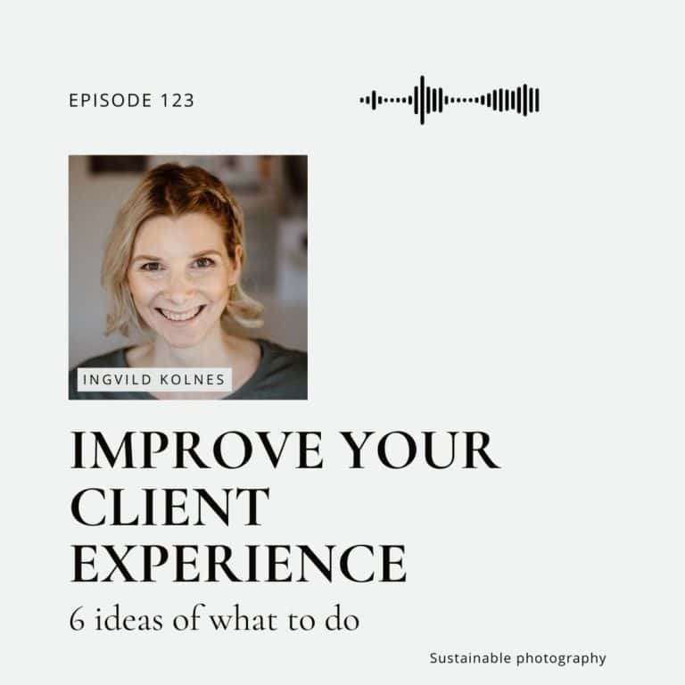 123. 6 ways to improve your client experience