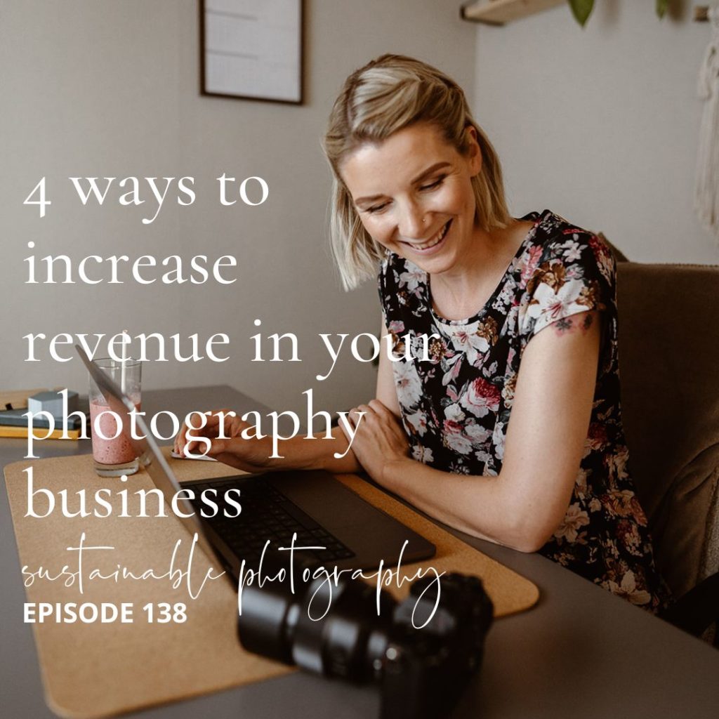 4 ways to increase revenue in your photography business